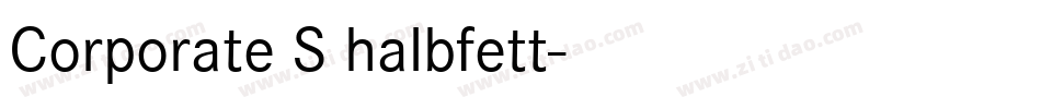 Corporate S halbfett字体转换